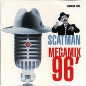 Download track Megamix (Version Maxi) Scatman John