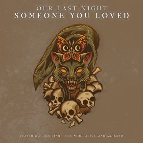 Download track Someone You Loved I See Stars, Our Last Night, Ashland