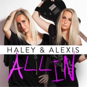Download track It Hurts Haley & Alexis
