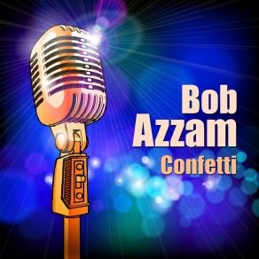 Download track Confetti Bob Azzam