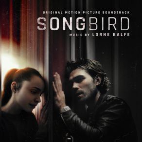 Download track Songbird Lorne Balfe