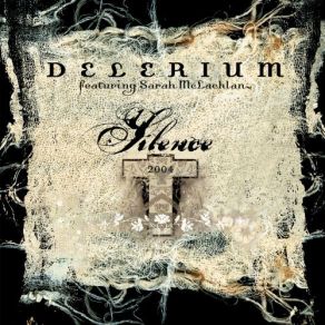 Download track Silence [Above & Beyond's 21st Century Remix] Delerium, Sarah McLachlanAbove & Beyond