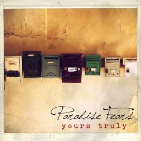 Download track Yours Truly Paradise Fears