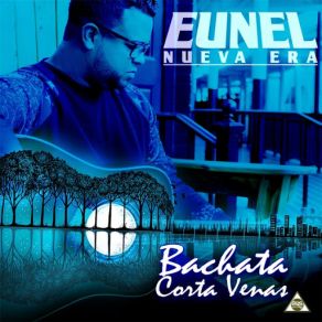 Download track Cortame Las Venas Eunel (Nueva Era)