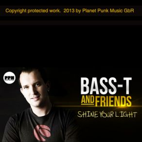 Download track Shine Your Light (G Jump Mix) Bass-T & Friends