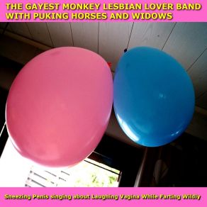 Download track Warming Up Frozen Mammoth Poop In My Gloves For Your Birthday! The Gayest Monkey Lesbian Lover Band