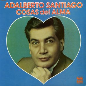 Download track Medley: A) Cada Vez Más B) La Noche De Anoche Adalberto Santiago