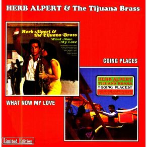 Download track What Now My Love Herb Alpert, The Tijuana Brass