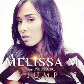Download track Jump Jmi Sissoko, Mélissa M