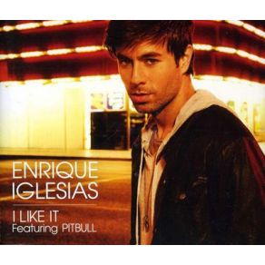 Download track I Like It Enrique IglesiasPitbull