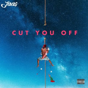 Download track Cut You Off Jaas