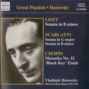 Download track Scarlatti: Sonata In B Minor, L. 33 Kk 87 Vladimir Horowitz