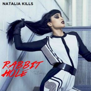 Download track Rabbit Hole Natalia Kills
