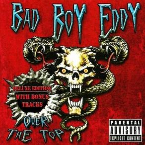 Download track I Don't Want You Bad Boy Eddy