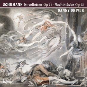 Download track 11. Nachtstücke Op. 23: No. 3 In D Flat Major- Markiert Und Lebhaft - Presto Robert Schumann