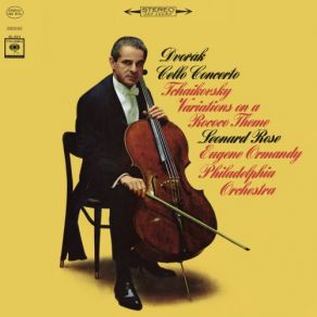Download track Concerto For Cello And Orchestra In B Minor, Op. 104 (Remastered): I. Allegro Leonard RoseEugene Ormandy