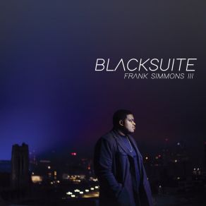 Download track Blacksuite Frank Simmons IIILin Rountree