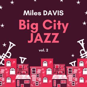 Download track Tune Up - When The Lights Are Low (Original Mix) Miles Davis