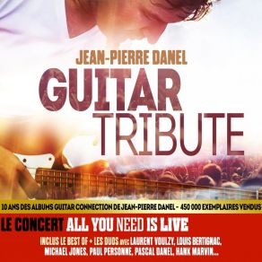 Download track Good Guitar Vibrations (Medley: Misirlou (Pulp Fiction), Always On The Run, My Sharona, Money For Nothing, Owner Of A Lonely Heart, Smoke On The Water, Hell's Bells, Live And Let Die, La Grange) Jean-Pierre Danel