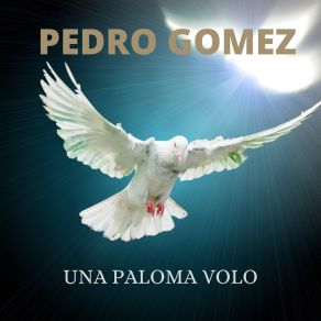 Download track El Mejor Amigo Pedro Gomez