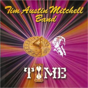 Download track Time Tim Austin Mitchell Band