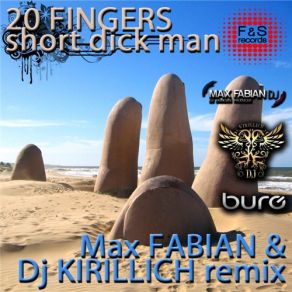 Download track Short Dick Man (Max Fabian & Dj Kirillich Remix) 20 Fingers