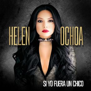 Download track Infiel Helen Ochoa