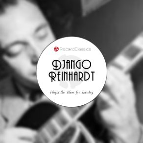 Download track A Little Love A Little Kiss Django Reinhardt
