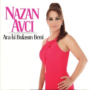 Download track Sen Neredesin Nazan Avcý