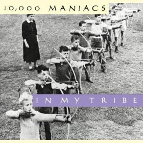 Download track City Of Angels 10, 000 Maniacs