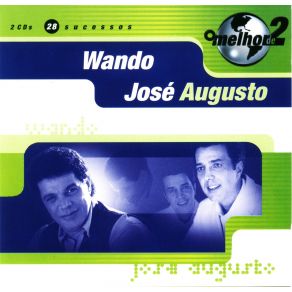 Download track A Minha História (La Mia Storia Tra Le Dita) José Augusto, Wando