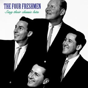 Download track It's A Pity To Say Goodnight (Remastered) The Four Freshmen