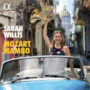 Download track 02. Qué Rico El Mambo Sarah Willis, Havana Lyceum Orchestra, The Sarahbanda