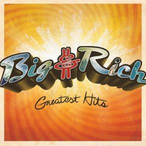 Download track Never Mind Me Big & Rich