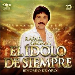 Download track Enamorado De Ti Rafael Orozco Binomio De Oro