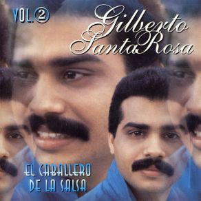 Download track Cantante De Cartel Gilberto Santa Rosa