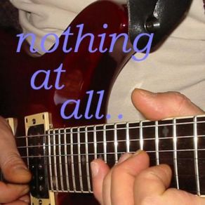 Download track Nothing At All Les