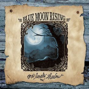 Download track Freight Train Blue Moon Rising