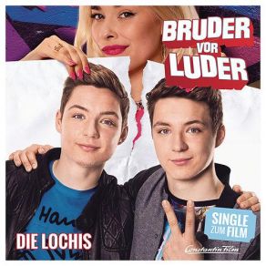 Download track Bruder Vor Luder (Remix) Die Lochis