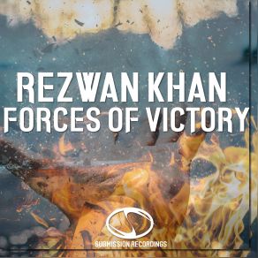 Download track Forces Of Victory (Original Mix) Rezwan Khan