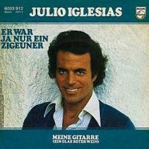 Download track Du Bist Wieder Da Julio Iglesias