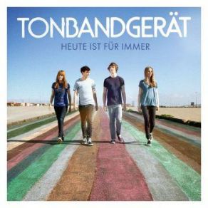 Download track Heute Ist Fuer Immer Tonbandgeraet