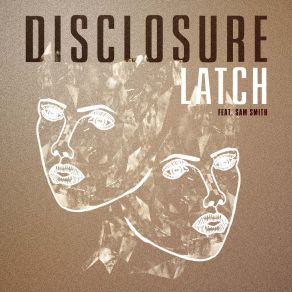 Download track Latch Sam Smith, Disclosure