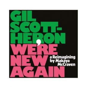 Download track I'm New Here Gil Scott-Heron