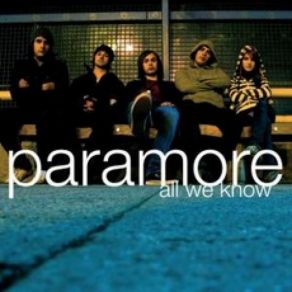 Download track All We Know Paramore