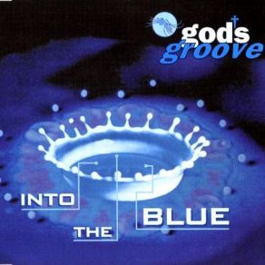 Download track Into The Blue (Radio Edit) God'S Groove, Melissa Goodlett
