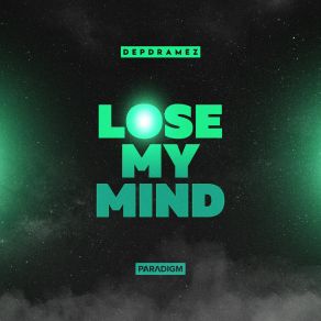 Download track Lose My Mind (Radio Mix) Depdramez