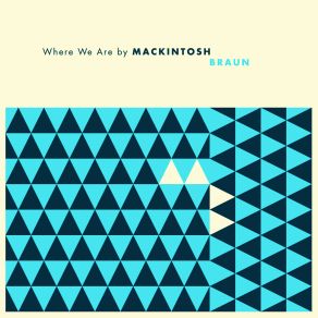 Download track Familiar Mackintosh Braun