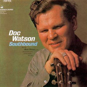Download track Southbound Doc Watson