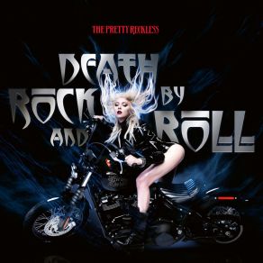 Download track Death By Rock And Roll The Pretty Reckless